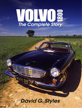 Hardcover Volvo 1800: The Complete Story Book