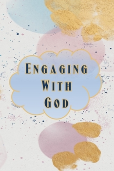 Engaging With God: Travel Size 2-Way Dialog Journal Diary Notebook for Creative Recording and Doodling Keepsake of Daily Time with God and Ascension, Blue, Purple and Gold Splotches