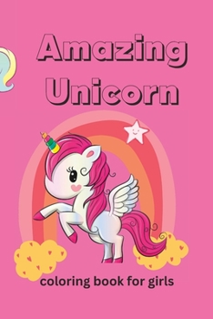 Paperback Amazing unicorn: A wonderful way to color your dream unicorn. 4_8 years Book
