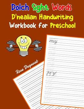 Paperback Dolch sight words D'nealian handwriting workbook for Preschool: Practice dnealian tracing and writing penmaship skills Book