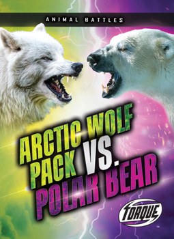 Library Binding Arctic Wolf Pack vs. Polar Bear Book