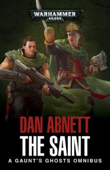 Paperback The Saint: A Gaunt's Ghosts Omnibus Book