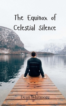 Paperback The Equinox of Celestial Silence Book