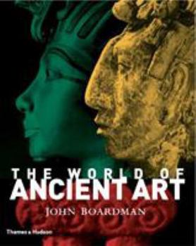 Hardcover The World of Ancient Art Book