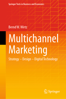 Hardcover Multichannel Marketing: Strategy - Design - Digital Technology Book