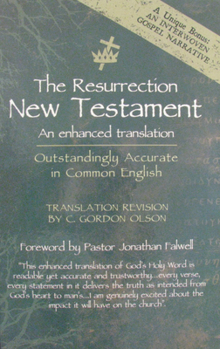 Hardcover The Resurrection New Testament: An Enhanced Translation Book