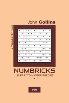 Paperback Numbricks - 120 Easy To Master Puzzles 11x11 - 10 Book