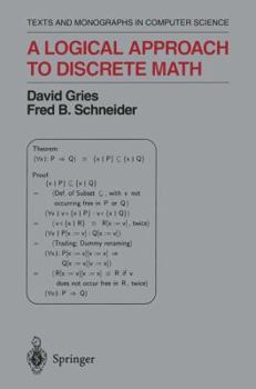 Paperback A Logical Approach to Discrete Math Book