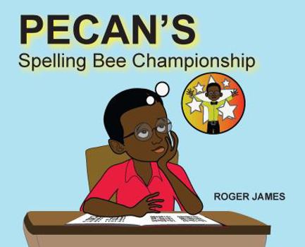 Hardcover Pecan's Spelling Bee Championship Book