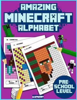 Paperback Amazing Minecraft Alphabet: Cool Preschool Activity Book for Minecrafters Book