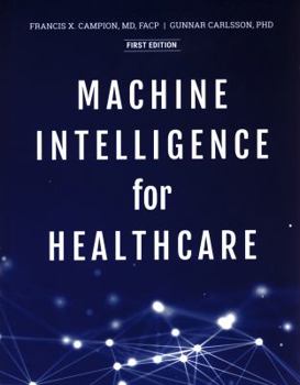 Paperback Machine Intelligence for Healthcare Book