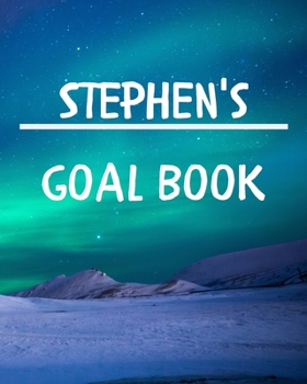 Paperback Stephen's Goal Book: New Year Planner Goal Journal Gift for Stephen / Notebook / Diary / Unique Greeting Card Alternative Book