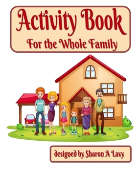 Paperback Activity Book: For the Whole Family Book