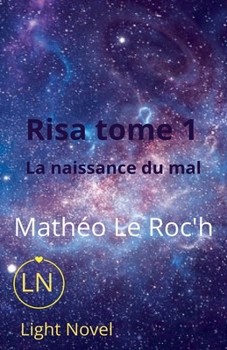 Paperback Risa tome 1: la naissance du mal [French] Book