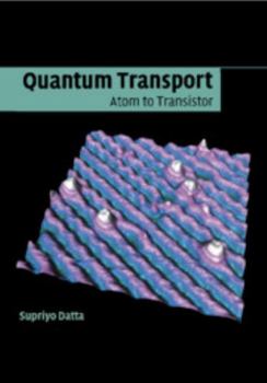 Paperback Quantum Transport: Atom to Transistor Book