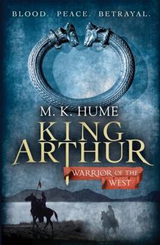 Warrior of the West - Book #2 of the King Arthur