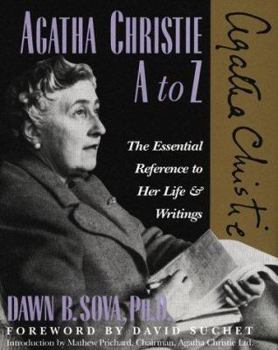 Hardcover Agatha Christie A to Z: The Essential Reference to Her Life and Writings Book