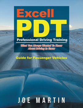 Paperback Excell PDT Professional Driving Training: Guide for Passenger Vehicles Book