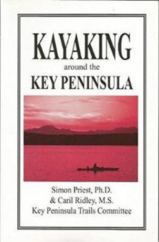 Paperback Kayaking Around the Key Peninsula Book