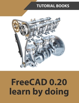 Paperback FreeCAD 0.20 Learn by doing Book