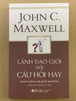 Paperback Good Leaders Ask Great Questions [Vietnamese] Book