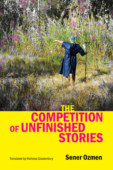 Paperback The Competition of Unfinished Stories Book