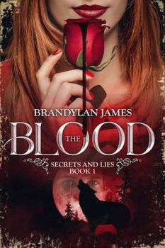 Paperback The Blood Secrets and Lies, Book 1 Book