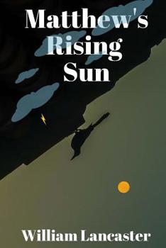 Paperback Matthew's Rising Sun: novel Book