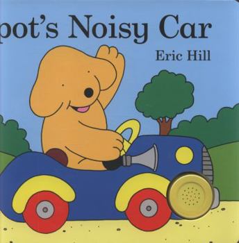 Board book Spot's Noisy Car Book