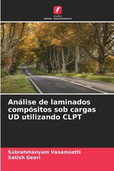 Paperback Análise de laminados compósitos sob cargas UD utilizando CLPT [Portuguese] Book