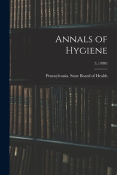Paperback Annals of Hygiene; 3, (1888) Book