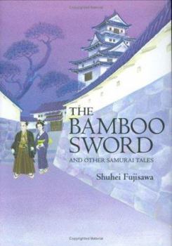 Hardcover The Bamboo Sword: And Other Samurai Tales Book
