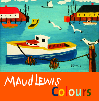 Hardcover Maud Lewis Colours Book