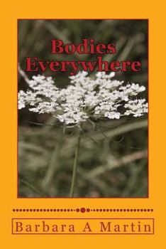 Bodies Everywhere: Short Stories of Mystery & Murder - Book #1 of the Bodies Everywhere