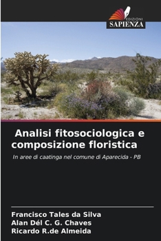 Analisi fitosociologica e composizione floristica (Italian Edition)