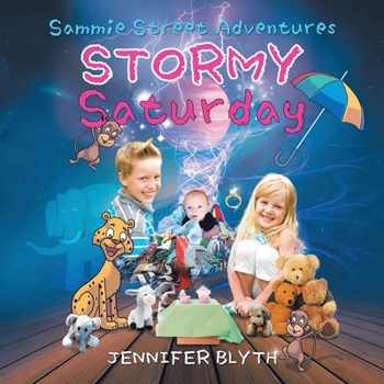 Paperback Sammie Street Adventures: Stormy Saturday Book