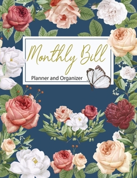 Monthly Bill Planner and Organizer: Finance Monthly & Weekly Budget Planner Expense Tracker Bill Organizer Journal Notebook Budget Planning