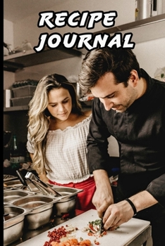 Recipe Journal: Blank Recipe Journal to Write in for Women, Food Cookbook Design, Document all Your Special Recipes and Notes for Your Favorite ... for Women, Wife, Mom 6" x 9" Made in USA