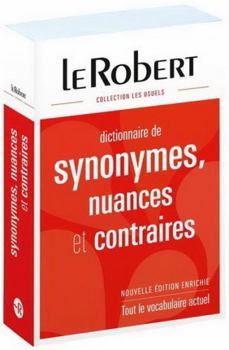 Hardcover Dictionnaire de synonymes, nuances et contraires - relié (SYNONYMES ET NUANCES RELIE) (French Edition) [French] Book