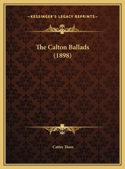 Hardcover The Calton Ballads (1898) Book