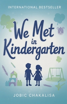 Paperback We Met in Kindergarten Book