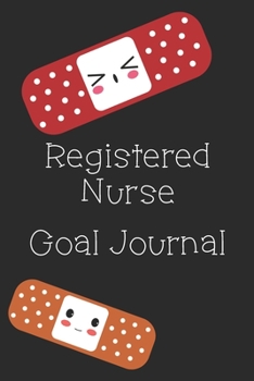 Paperback Registered Nurse Goal Journal: Goal Prompts Journal and Planner Undated For Nurses Book