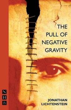 Paperback The Pull of Negative Gravity Book