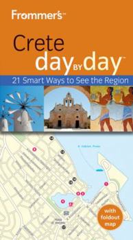 Paperback Frommer's Crete Day by Day [With Map] Book