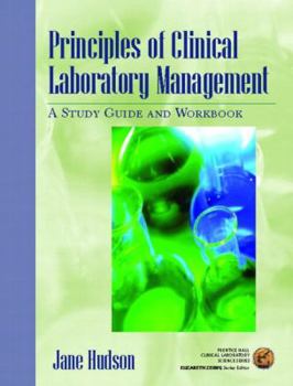 Paperback Principles of Clinical Laboratory Management: A Study Guide and Workbook Book