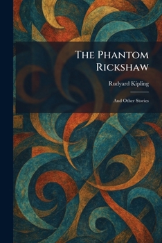 Paperback The Phantom Rickshaw: And Other Stories Book