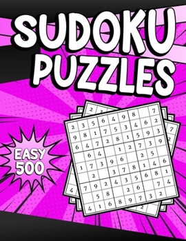 Paperback Sudoku Puzzles Easy 500: Sudoku Puzzle Book - 500 Puzzles and Solutions for Adults & Kids - Easy Level Tons of Fun for your Brain! Volume 7. Book