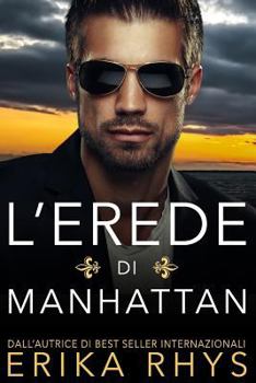 Paperback L'erede di Manhattan: la storia di un finto matrimonio [Italian] Book