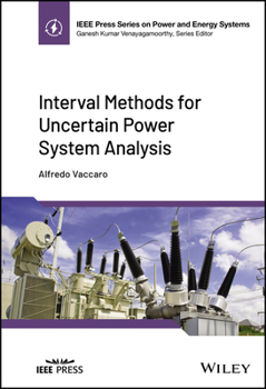 Hardcover Interval Methods for Uncertain Power System Analysis Book