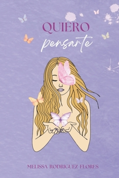 Quiero Pensarte (Spanish Edition)